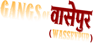 Gangs of Wasseypur - Part 1