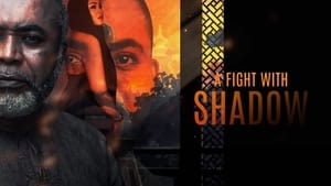 A Fight With Shadow