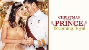 Christmas with a Prince – Becoming Royal