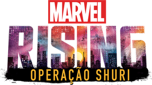 Marvel Rising: Operação Shuri