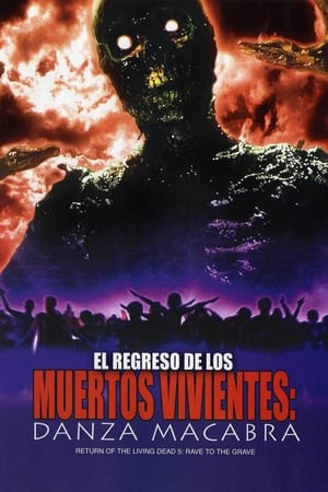 Poster El regreso de los muertos vivientes: Danza macabra 2005