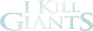 I Kill Giants