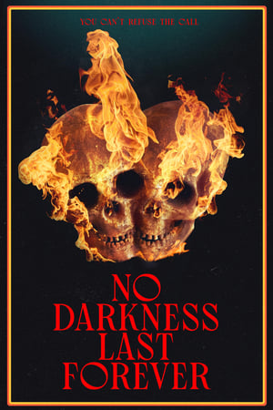 Poster No Darkness Last Forever (2023)