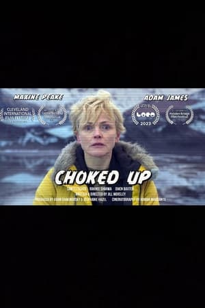 Poster Choked Up (2023)