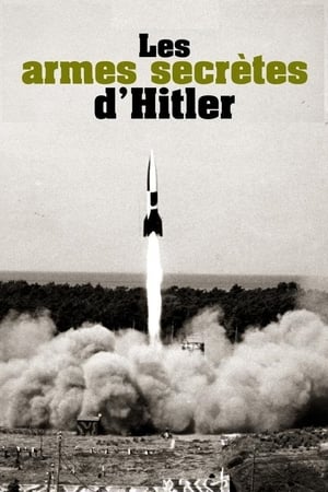 Les Armes secrètes d'Hitler film complet