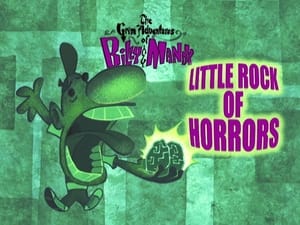 The Grim Adventures of Billy and Mandy Little Rock of Horrors