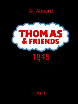 Poster Thomas And Friends 1945 (2020)