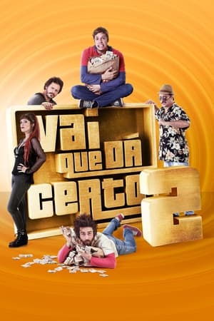 Vai Que Dá Certo 2 (2016)