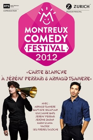 Poster Montreux Comedy Festival 2012 - Carte blanche à Jérémy Ferrari & Arnaud Tsamere 2012