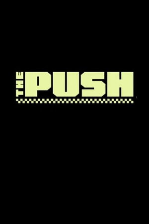 The Push