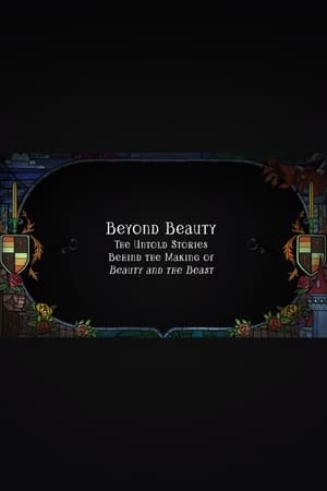 Poster Beyond Beauty: The Untold Stories Behind the Making of Beauty and the Beast 2010