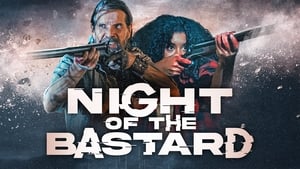 Night of the Bastard (2022)