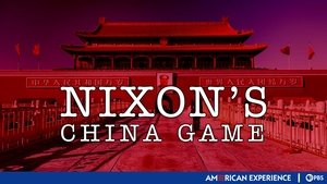 American Experience Nixon's China Game