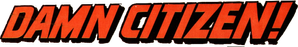Damn Citizen — Logos 1