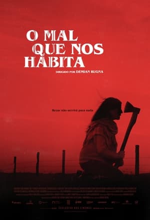 O Mal que Nos Habita - Poster