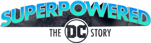 Superpoderosos: A História da DC — Logos 2