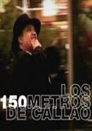 Poster Los 150 Metros de Callao 2002