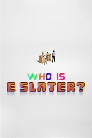 Nonton film who is e slater? (2024) terbaru sub indo Nonton film who is e slater? (2024) terbaru sub indo