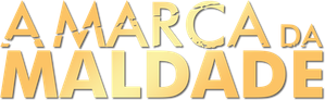 A Marca da Maldade — Logos 4