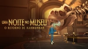 Night at the Museum: Kahmunrah Rises Again 2022