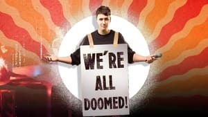 Daniel Howell: WE’RE ALL DOOMED! (2024)