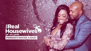 poster The Real Housewives of Atlanta: Porsha's Having a Baby