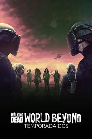 The Walking Dead: World Beyond: Temporada 2