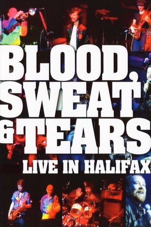Poster Blood, Sweat & Tears: Live In Halifax 2025
