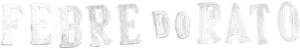 Febre do Rato — Logos 1