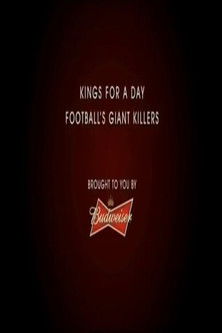 Kings for a Day: Football’s Giantkillers