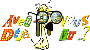 Avez-vous déjà vu..? — Logos 1
