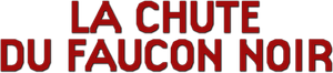 La Chute du faucon noir