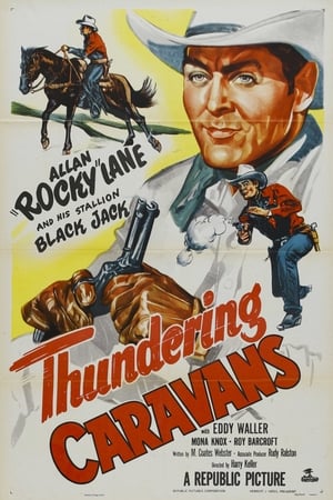 Poster Thundering Caravans (1952)