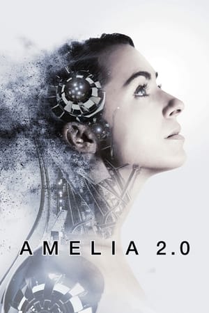 pelicula Amelia 2.0 (2017)