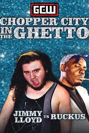 Nonton film GCW Chopper City In The Ghetto (2019) terbaru sub indo Nonton film GCW Chopper City In The Ghetto (2019) terbaru sub indo