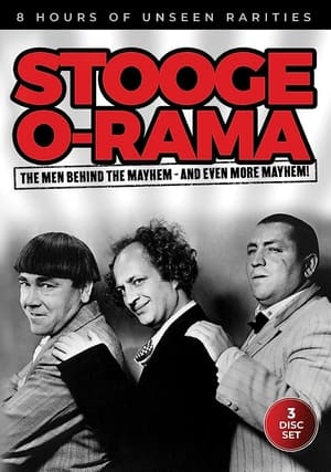 Poster Stooge O-Rama: The Men Behind the Mayhem - And Even More Mayhem! 2023