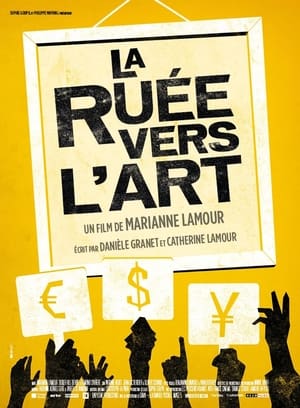 Poster La ruée vers l'art (2013)