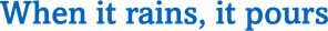 ふったらどしゃぶり — Logos 4