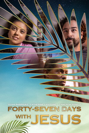 Ver Forty-Seven Days with Jesus online en HD