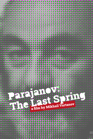 Image Parajanov: The Last Spring