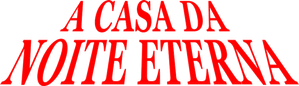 A Casa da Noite Eterna — Logos 1