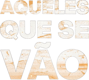 Aqueles Que Se Vão — Logos 1