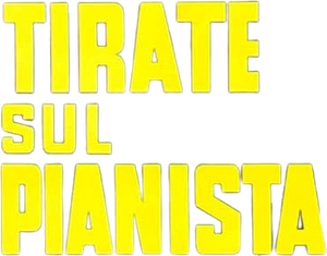 Tirate sul pianista