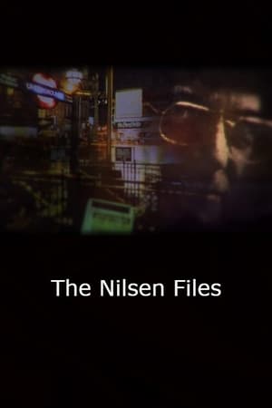 The Nilsen Files film complet