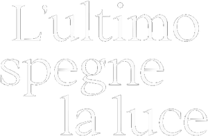 L’ultimo spegne la luce — Logos 1