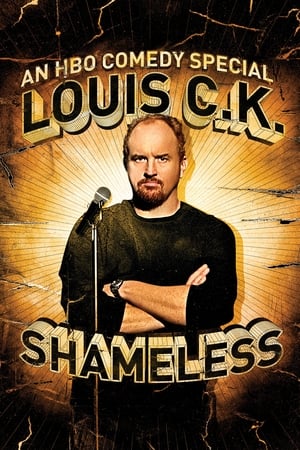 Louis C.K.: Shameless-Azwaad Movie Database