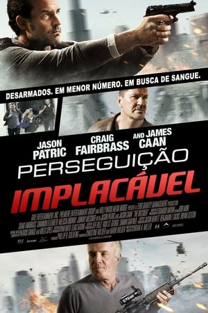 Assistir Perseguição Implacável Online Grátis