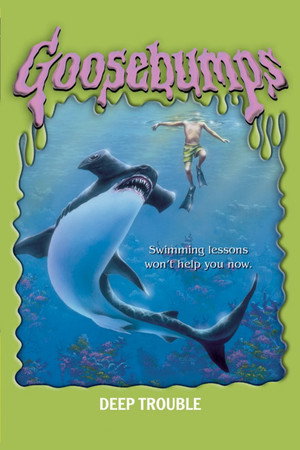 Goosebumps: Deep Trouble