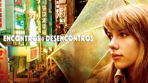 Encontros e Desencontros (2003)