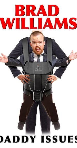 Poster Brad Williams: Daddy Issues 2016